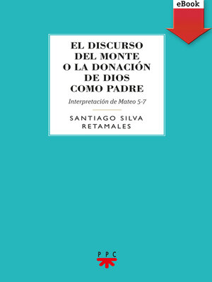 cover image of El discurso del Monte o la donación de Dios como Padre